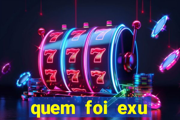 quem foi exu caveira em vida